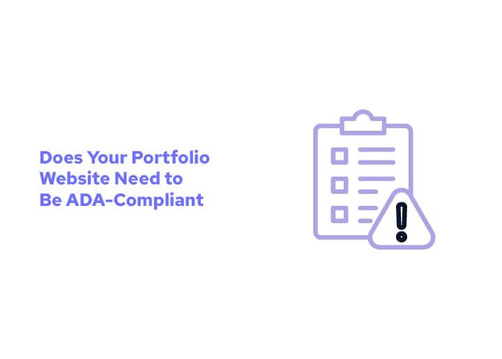 Does Your Portfolio Website Need to Be ADA-Compliant