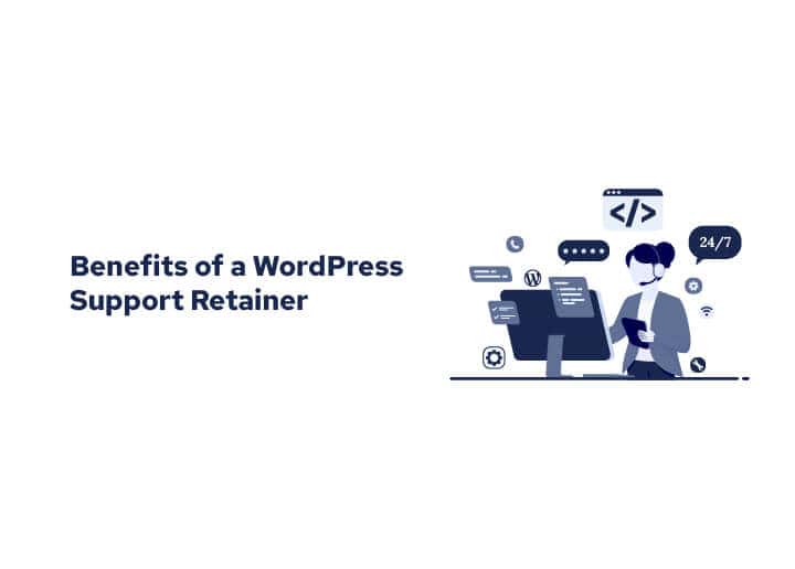 Benefits of a WordPress Support Retainer
